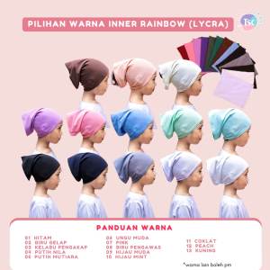 Original TSC Inner Tudung Sekolah Kanak-kanak tadika INNER RAINBOW Lycra TudungSiComel | Anak Tudung Budak