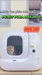 [NEW 2026] Nhà Vệ Sinh Cho Mèo Tự Động Máy Dọn Phân Mèo Petkit Pura Max 2026