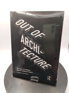 Out of Architecture  by Jake Rudin Erin Pellegrino [High Quality Paperback]