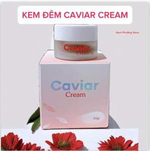 Kem đêm Caviar Cream trứng cá tầm đen - dưỡng trắng da mờ thâm nám tàn nhang đốm nâu.