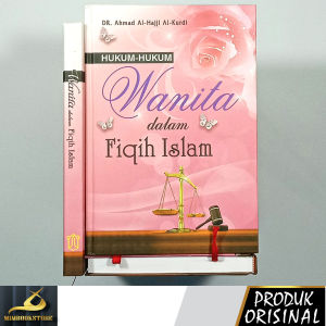 Buku - Hukum-Hukum Wanita dalam Fiqih Islam - Dr. Ahmad Al-Hajji al-Kurdi - Penerbit Dina Utama Semarang - Mimbookstore