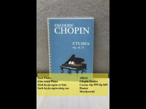 Chopin "Etudes Op. 10 Op. 25" - Trọn bộ 24 bản Etude của Chopin (luyện ngón nâng cao)