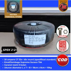 trafo toroid donat 20A CT 45V55V65V75V murni