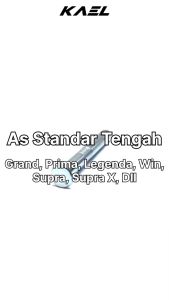 As Standar-Setandar Tengah-2 Pejal-Padat Grand & Supra X & Supra Fit & Astrea Legenda & Prima & Star & Impressa & Win & Supra