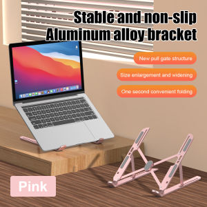 Aluminum Alloy Laptop Holder Stand Adjustable Foldable Portable for Notebook Computer Bracket Lifting Cooling Holder Non-slip
