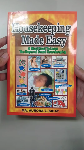 HOUSEKEEPING MADE EASY VOL. 1 - New Comprehensive Guide to Smart Housekeeping: Tips & Tricks for Organized Homekeeping by Aurora L. Sicat
