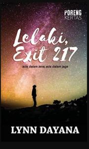 Novel Lelaki Exit 217 - Lynn Dayana (PRELOVED)