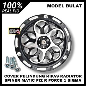 COVER PELINDUNG KIPAS RADIATOR SPINNER SPINER MESIN COVER KIPAS FIZ R FORCE 1 BEAT VESPA SCOOPY MIO VARIO NMAX AEROX MODEL BULAT FREE BAUT