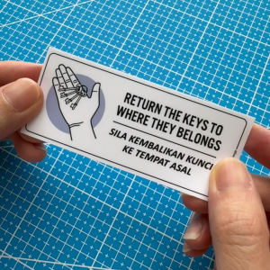 Return Put Give Back Keys. Kembalikan Letak Bagi Balik Kunci. Premium Sticker Sign Signage Notice Reminder Peringatan.