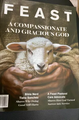 Feast Magazine Real Life Real Stories JULY 2026 issue