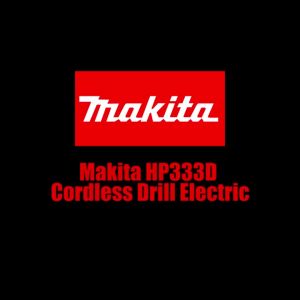 Makita HP333D 36V Cordless Drill And Screwdriver Set With 2 Lithium Batteries Durable Portable High Performance For Home Outdoor And Professional Use