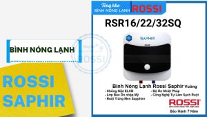 Bình nóng lạnh gián tiếp Rossi Saphir Vuông RSR16SQ (15 Lít)- bảo hành 7 năm hàng chính hãng Tân Á Đại Thành
