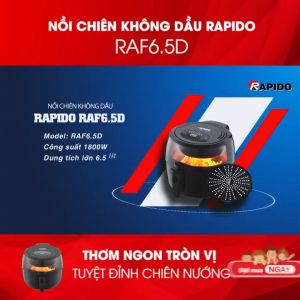 Nồi chiên không dầu 6.5L Rapido RAF6.5D 1800W - Điều Khiển Điện Tử 1800W - Hàng chính hãng