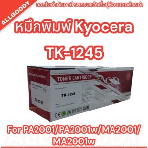 TK-1245 (ตลับเทียบเท่า) ใช้กับปริ้นเตอร์ Kyocera PA-2000/ PA-2000W/ MA-2000/ MA-2000W PA-2001/ PA-2001W/ MA-2001/ MA-2001W