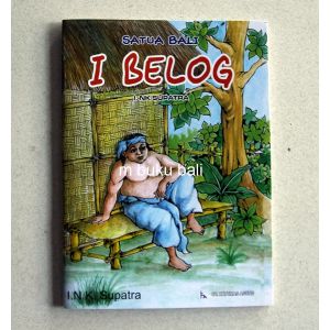 Satua Bali I Belog buku