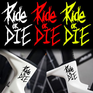 Ride or Die Bike E-Bike Frame Reflective Stickers Bicycle Body Road MTB Bikes Top Tube Motorcycle Helmet Vinyl Decal Accessories