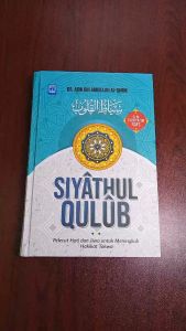Buku Siyathul Qulub Pelecut Hati Dan Jiwa Untuk Merengkuh Hakikat Takwa - Pustaka Arafah