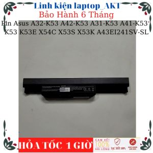 Pin Laptop Asus A32-K53 A42-K53 A31-K53 A41-K53 ASUS K43 K43E K43S K43SC K43SD K43J K43 K43SV K43JS K43JC K53 K53E X54C X53S X53 K A43EI241SV-SL