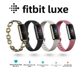 Đồng Hồ Thông Minh Fitbit Luxe Màn Hình AMOLED Thiết Bị Theo Dõi Sức Khỏe Theo Dõi Nhịp Tim 24/7 Theo Dõi Giấc Ngủ SpO2 Theo Dõi Căng Thẳng Chống Nước Dùng Được Cho Android & iOS