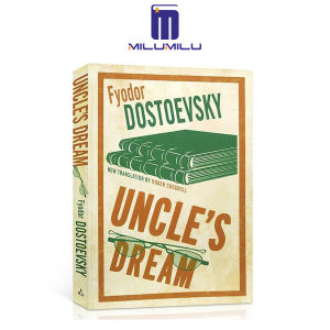 Uncles Dream: New Translation (Alma Classics 101 Pages) Paperback by Fyodor Dostoevsky Original English books
