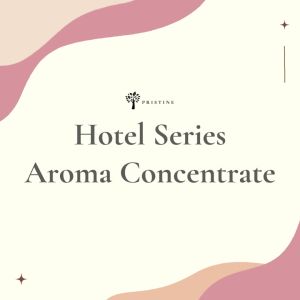 Pristine Aroma Concentrate | Hotel Scent | Essential Oil | Water Soluble Extracts for Electronic Diffuser | 10ml | Fragrance Home Aroma Gift