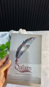Buku Novel Qalam - Wahyudi Pratama - Iman Traveler - Bumi Islami