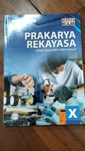 Buku Siswa Prakarya Rekayasa SMA/MA Kelas 10 Kurikulum Merdeka - GOS