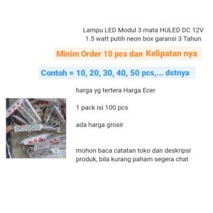 ( 10 pcs ) Lampu LED Modul 3 mata DC 12V 1.5 watt putih neon box HULED Garansi
