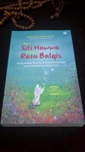 Buku Novel Dari Siti Hawwa hingga Ratu Balqis Karya Fathi Fauzi Abdul Muthi Penenrbit QAF