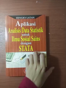 APLIKASI ANALISIS DATA STATISTIK untuk ILMU SOSIAL SAINS dengan STATA ~ ALFABETA