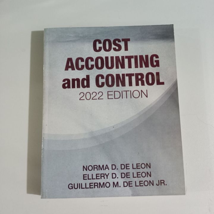 Cost Accounting and Control 2022 edition By: De Leon | Lazada PH