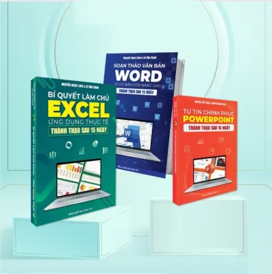 Combo 3 Cuốn Bí Quyết Làm Chủ Excel Ứng Dụng Thực Tế Soạn Thảo Văn Bản Word Từ Cơ Bản Đến Nâng Cao Tự Tin Chinh Phục PowerPoint Thành Thạo Sau 15 Ngày