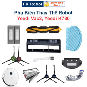 Phụ Kiện Thay Thế Robot Yeedi Vac2 Yeedi K780/ Chổi lăn Chổi cạnh Bộ lọc hepa Khăn Lau Nắp chổi lăn Đế gắn khăn/