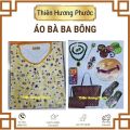 Quần áo bà ba bông cao cấp vàng mã. 