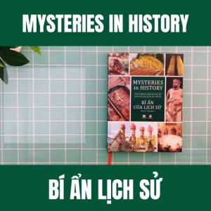 Combo sách Ai cập cổ đại và sách Bí ẩn của lịch sử - Tổng hợp kiến thức bách khoa về địa lý và lịch sử - Á Châu Books Bìa cứng in màu