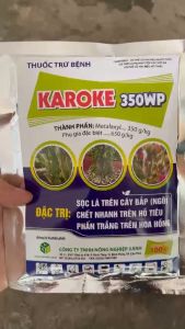 Mataxyl Nứt thân xì mủ Karoke 350WP - Hiệu quả trừ nứt thân xì mủ sương mai héo rũ chạy dây thối rễ