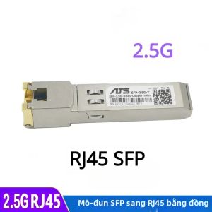 Mô-đun Thu Phát 10G SFP+ Sang RJ45 Bộ Chuyển Đổi Quang SFP Sang Ethernet 2.5G Bằng Đồng Bộ Truyền Dẫn Gigabit 1000M Cho Cisco Huawei H3C