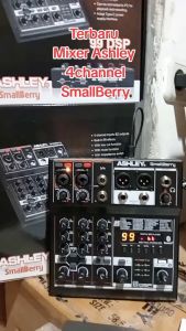 Mixer Audio ASHLEY 4 Channel SMALLBERRY Efek Reverb 99DSP Original