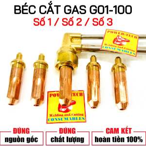 Béc Cắt Gas G01-100  Bép Cắt Gió Đá : Số 1  Số 2  Số 3  dùng cho Đèn Cắt Gió Đá G01-100 / G03-100