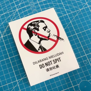 Do Not Spit. Dilarang Meludah. 请勿吐痰. Premium Sticker Prohibition Sign. Prohibited Notice Signage. Laminated Waterproof Scratch Resistant. Suitable for Indoor and Outdoor. Retro Special Unique Exclusive Design.