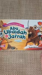 BUKU CERITA ABU UBAIDAH (Kisah Panglima Islam Zaman Nabi) BUKU ANAK - Media Sholih