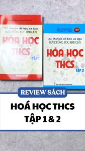 Sách - Combo 22 Chuyên Đề Hay Và Khó Bồi Dưỡng Học Sinh Giỏi Hóa Học THCS (Tập 1 + Tập 2) - (KV) - Newshop