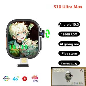 Đồng Hồ Thông Minh S10 Ultra Max 4G Android 10 Màn Hình Xoay AMOLED 2.26 Inch GPS WiFi Gọi Video Camera 8MP Theo Dõi Giấc Ngủ & Nhịp Tim Dành Cho Nam