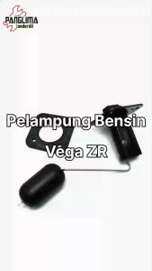 Pelampung Bensin Vega ZR & Vega RR Tank-Tangki-Tanki-Teng-Tengki-Tenk-Tenki Minyak Bahan Bakar