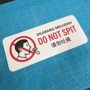 Do Not Spit. Dilarang Meludah. 请勿吐痰. Sticker Sign Signage Notice Label. No Spitting. Jangan Ludah.