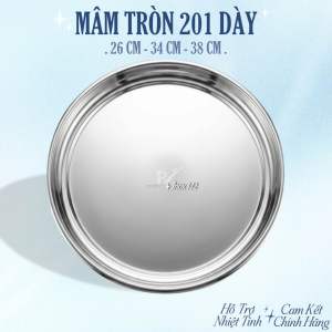 Mâm tròn RV inox 201 / mâm tròn 26/34/38 inox bóng gương