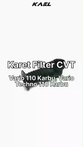 Karet CVT Vario Techno 110 Karbu CBS Non CBS & Honda Vario 110 Lama Awal Old  Filter Hawa Sambungan Duct L Cover