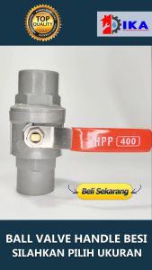 BALLVALVE PVC 1/2\" / BALL VALVE STOP KRAN PLASTIK GAGANG BESI