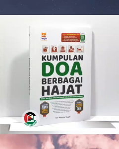 Kumpulan Doa Berbagai Hajat  Wirid dan Doa Untuk Berbagai Kebutuhan dan Keadaan Penerbit TAUJIH