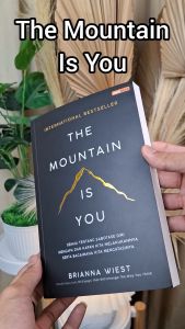 Buku Motivasi dan Self Improvement: The Mountain Is You oleh Brianna Wiest